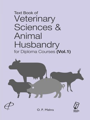 cover image of Text Book of Veterinary Sciences & Animal Husbandry for Diploma Courses
